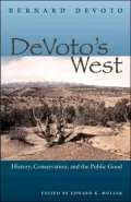 DeVoto's West: History, Conservation, and the Public Good