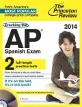 Cracking the AP Spanish Exam with Audio CD, 2014 Edition