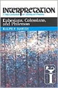 Ephesians, Colossians, and Philemon: Interpretation