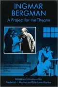 Ingmar Bergman: A Project for the Theatre
