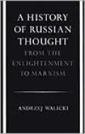 A History of Russian Thought from the Enlightenment to Marxism: From the Enlightenment to Marxism