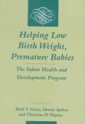 Helping Low Birth Weight, Premature Babies: The Infant Health and Development Program