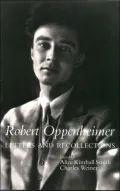 Robert Oppenheimer, Letters and Recollections; Letters and Recollections
