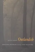 Outlandish: Writing Between Exile and Diaspora