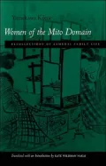 Women of the Mito Domain: Recollections of Samurai Family Life