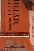 Does Literature Think?: Literature as Theory for an Antimythical Era