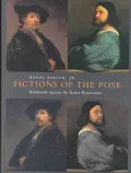 Fictions of the Pose: Rembrandt Against the Italian Renaisance
