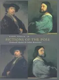 Fictions of the Pose: Rembrandt Against the Italian Renaissance