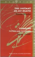 The Instant of My Death and Demeure: Fiction and Testimony