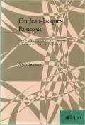 On Jean-Jacques Rousseau: Considered As One of the First Authors of the Revolution