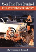 More Than They Promised: The Studebaker Story