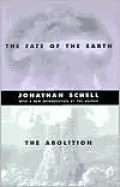 The Fate of the Earth and The Abolition