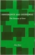 Difference and Disavowal: The Trauma of Eros