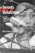 Servants of Globalization: Women, Migration and Domestic Work