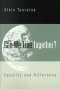 Can We Live Together?: Equality and Difference