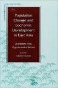 Population Change and Economic Development in East Asia: Challenges Met, Opportunities Seized(Contemporary Issues in Asia and the Pacific)