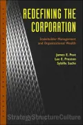 Redefining the Corporation: Stakeholder Management and Organizational Wealth