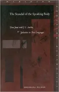Scandal of the Speaking Body: Don Juan with J.L. Austin, or Seduction in Two Languages(Meridian, Crossing Aesthetic