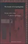The Scandal of the Speaking Body: Don Juan with J. L. Austin, or Seduction in Two Languages