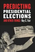 Predicting Presidential Elections and Other Things