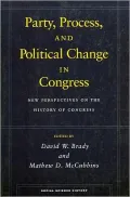 Party, Process, and Political Change in Congress, Volume 1: New Perspectives on the History of Congress