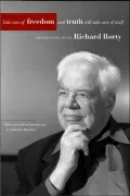 A Post-Philosophical Politics: Interviews with Richard Rorty