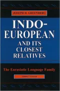 Indo-European and Its Closest Relatives: The Eurasiatic Language FamilyVolume 2, Lexicon, Vol. 2