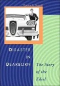 Disaster in Dearborn: The Story of the Edsel