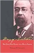Diary of a Contraband: The Civil War Passage of a Black Sailor