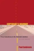 Copyright's Highway: From Gutenberg to the Celestial Jukebox