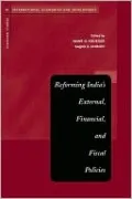 Reforming India's External, Financial, and Fiscal Policies