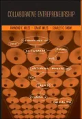 Collaborative Entrepreneurship: How Communities of Networked Firms Use Continuous Innovation to Create Economic Wealth