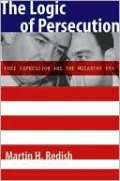 The Logic of Persecution: Free Expression and the McCarthy Era