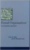 Formal Organizations: A Comparative Approach