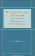 The Political Economy of Protection: Theory and the Chilean Experience