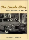The Lincoln Story: The Postwar Years