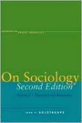 On Sociology Second Edition Volume Two: Illustration and Retrospect