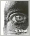 Bill Brandt: A Life