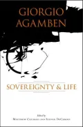 Giorgio Agamben: Sovereignty and Life