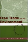 Free Trade and the Environment: Mexico, NAFTA, and Beyond