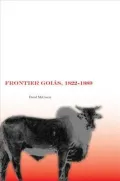 Frontier Goias, 1822-1889
