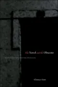The Novel and the Obscene: Sexual Subjects in American Modernism
