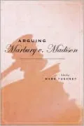Arguing Marbury v. Madison