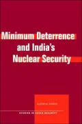 Minimum Deterrence and India's Nuclear Security