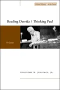 Reading Derrida / Thinking Paul: On Justice