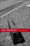 Irene Nemirovsky: Her Life and Works