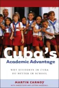 Cuba's Academic Advantage: Why Students in Cuba Do Better in School