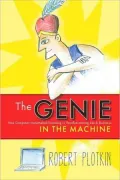 The Genie in the Machine: How Computer-Automated Inventing Is Revolutionizing Law and Business