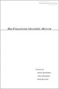 Re-Figuring Hayden White