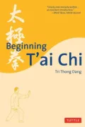 Beginning T'Ai Chi Beginning T'Ai Chi